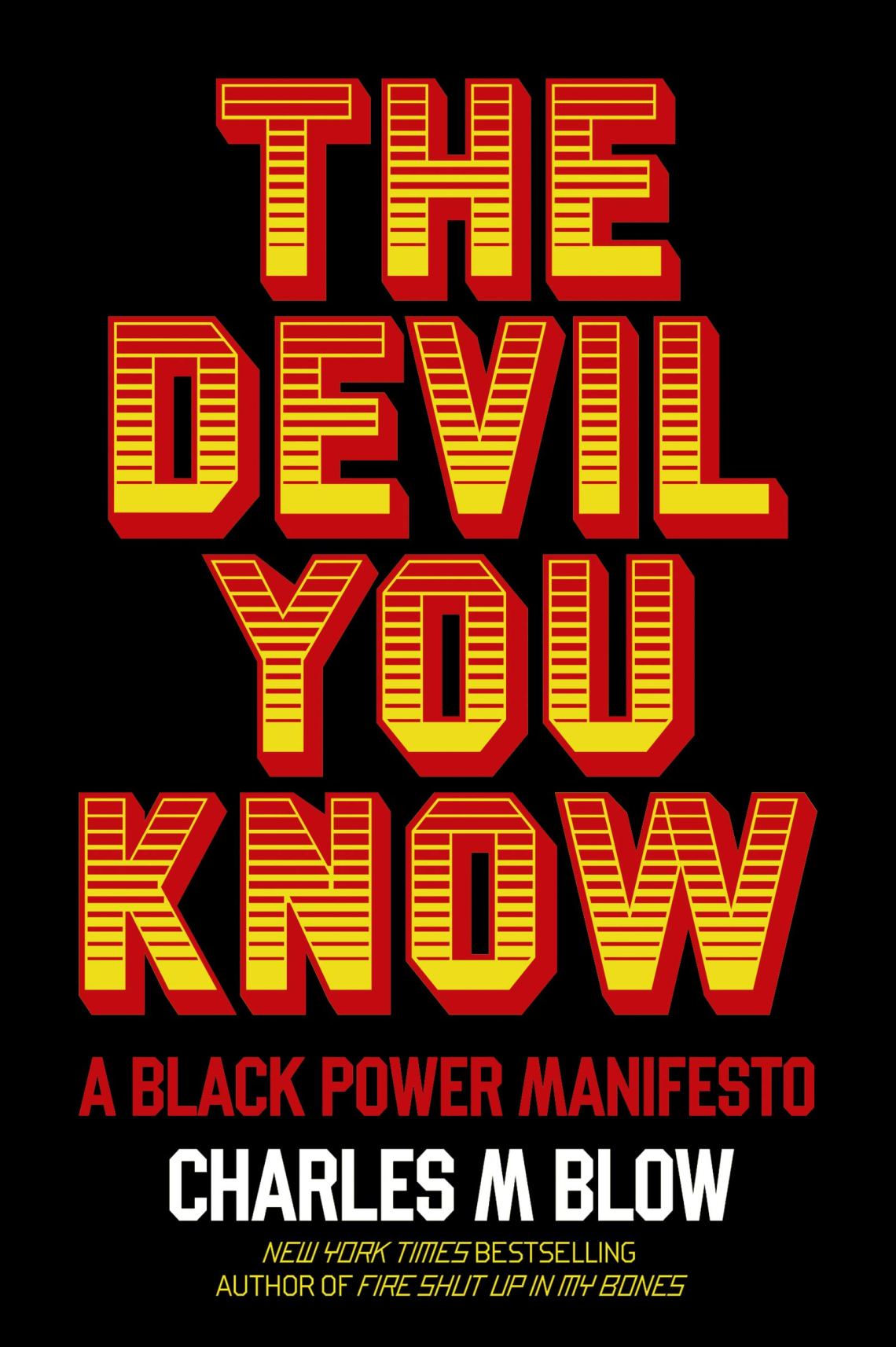 Image of book, The Devil You Know: A Black Power Manifesto
by Charles Brow